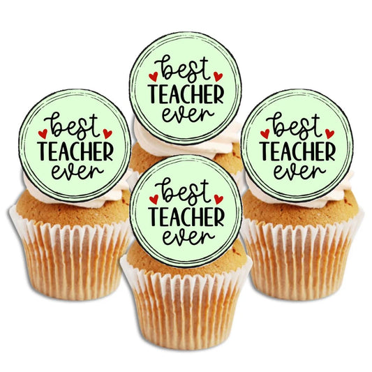 Best Teacher Ever Edible Cupcake Toppers on white frosted cupcakes