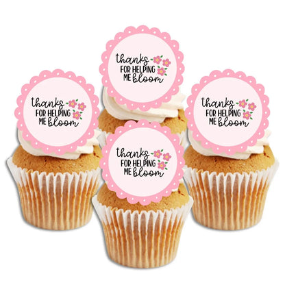 Thank You For Helping Me Bloom Pink Edible Cupcake Toppers on white frosted cupcakes 