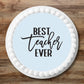 large Best Teacher Ever Modern cake Topper on white iced cake  